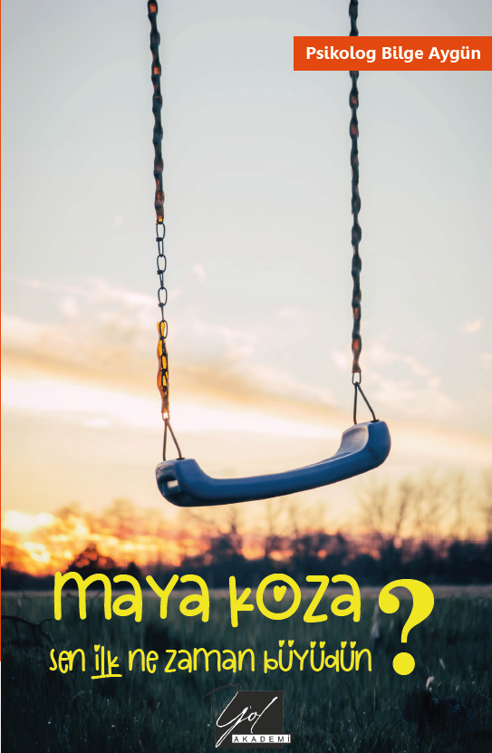 Maya Koza Sen Ä°lk Ne Zaman BÃ¼yÃ¼dÃ¼n?