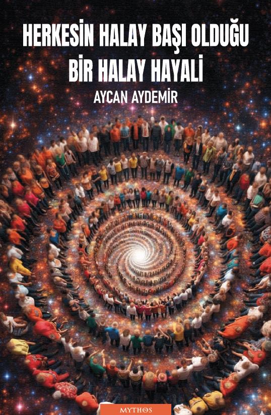 Herkesin Halay Başı Olduğu Bir Halay Hayali